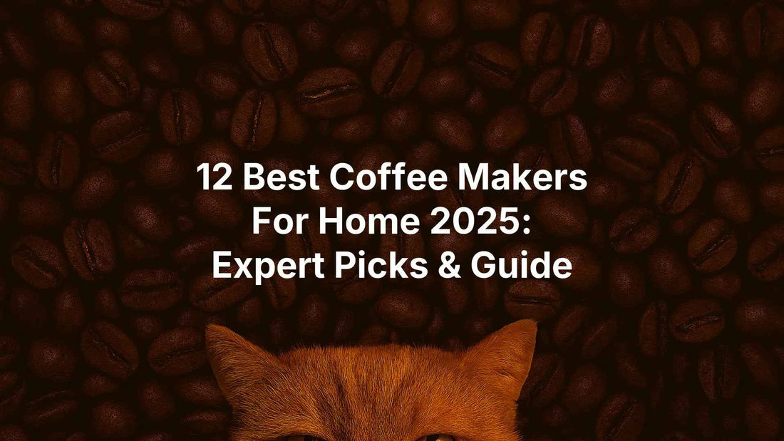 12 Best Coffee Makers For Home 2025: Expert Picks & Guide - Fat Frank Coffee