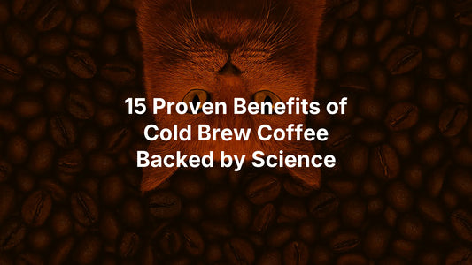 15 Proven Benefits of Cold Brew Coffee Backed by Science