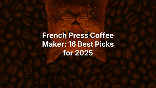 French Press Coffee Maker: 16 Best Picks for 2025 - Fat Frank Coffee
